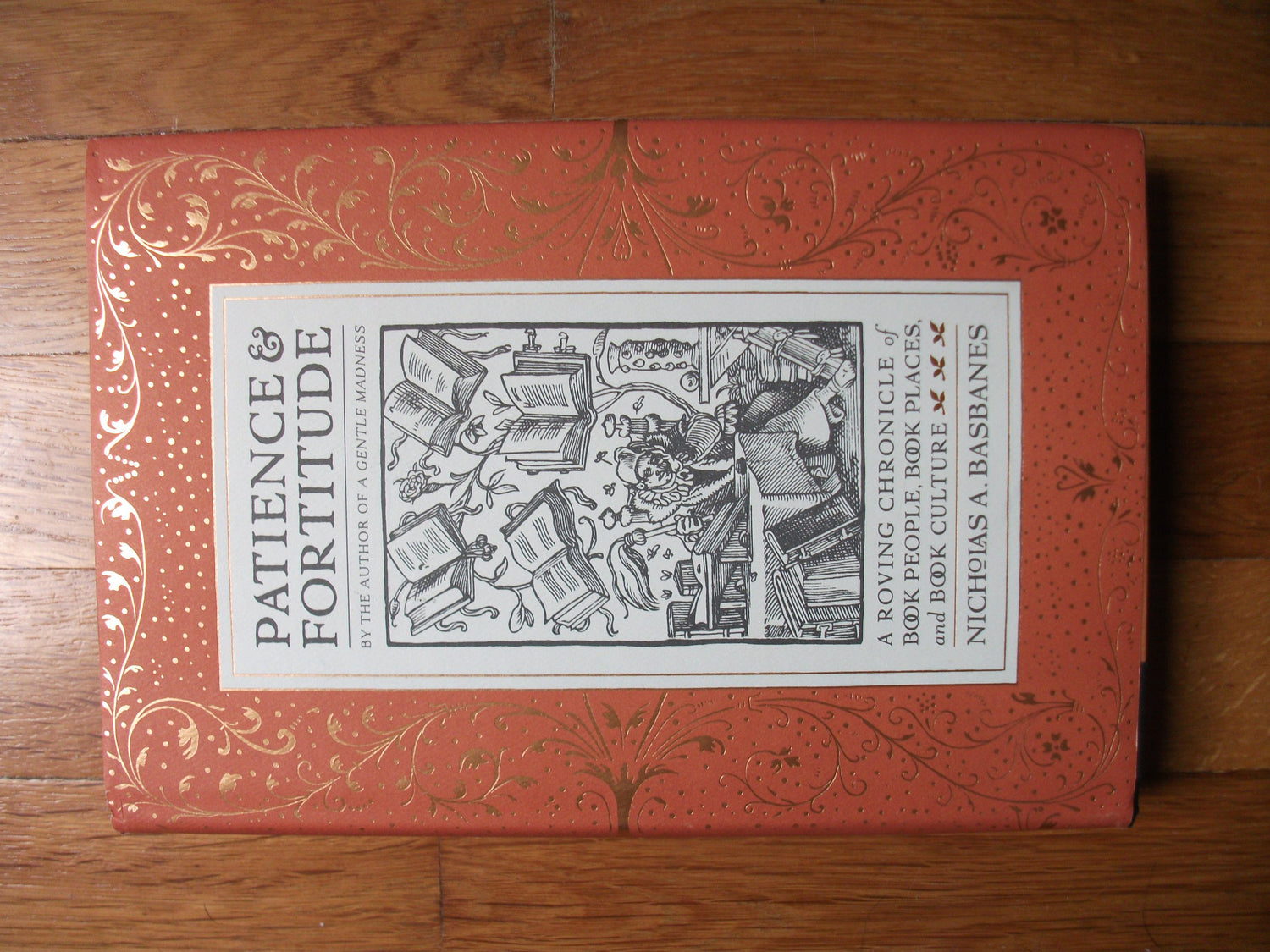 Patience & Fortitude: A Roving Chronicle of Book People, Book Places, and Book Culture book cover