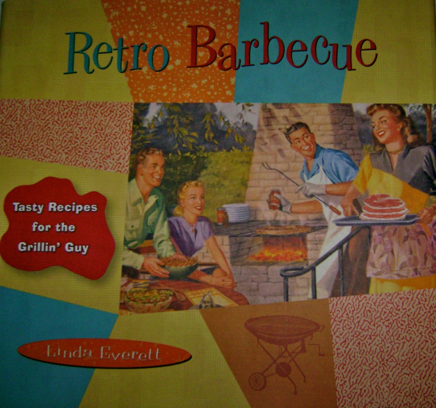 Retro Barbecue: Tasty Recipes for the Grillin' Guy book cover