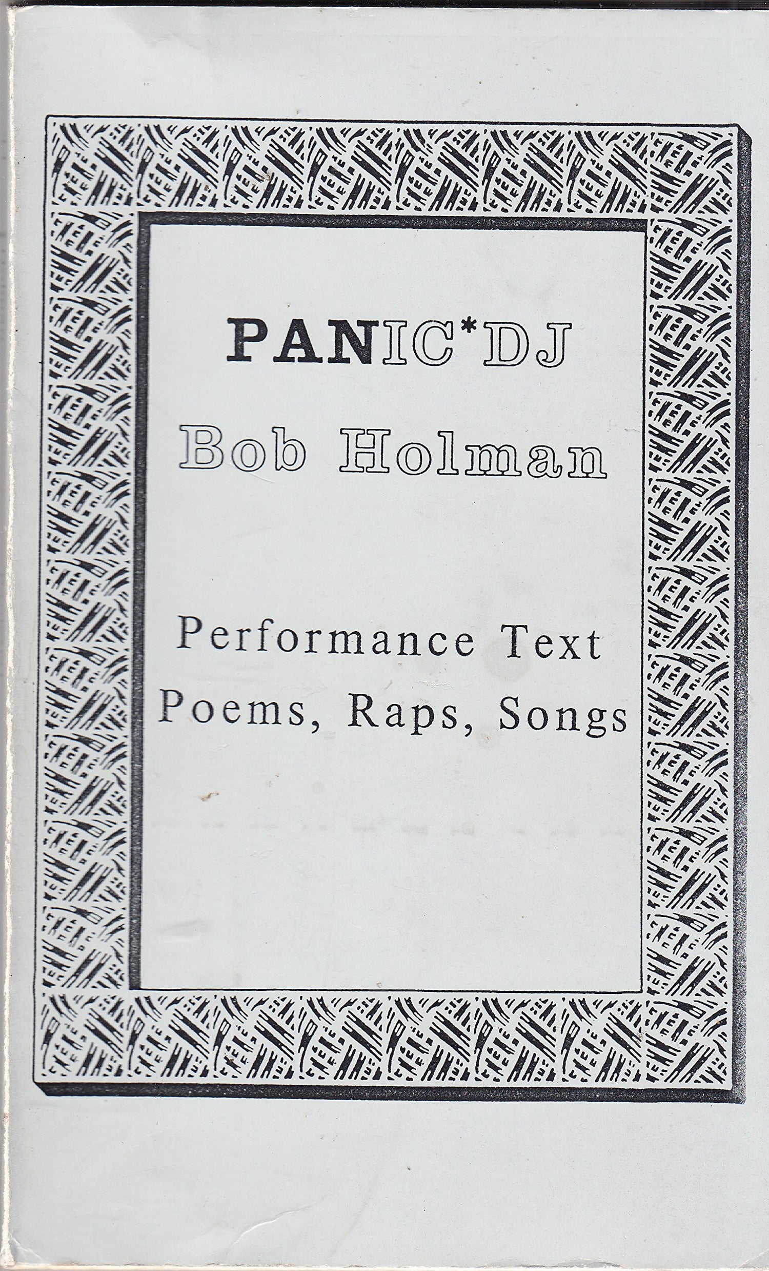Panic DJ: Performance text, poems, raps, songs (Contemporary scripts) book cover