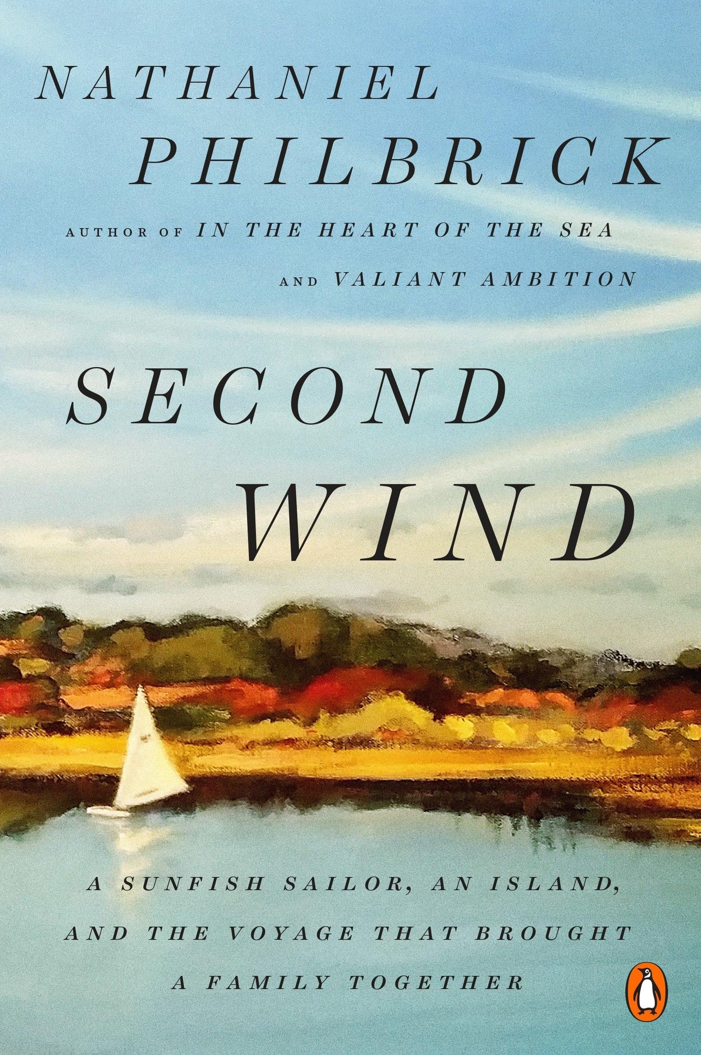 Second Wind: A Sunfish Sailor, an Island, and the Voyage That Brought a Family Together