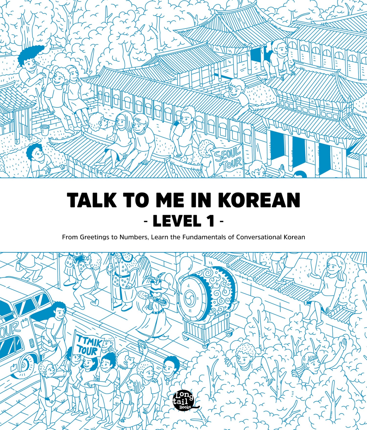 Talk to Me in Korean Level 1 (Downloadable Audio Files Included) book cover