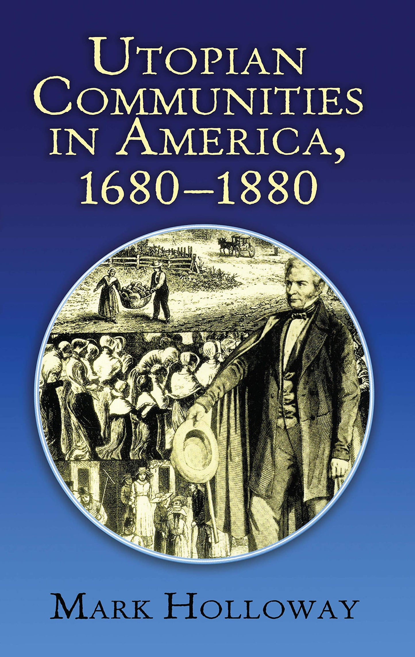 Utopian Communities in America 1680-1880 (Formerly titled  book cover
