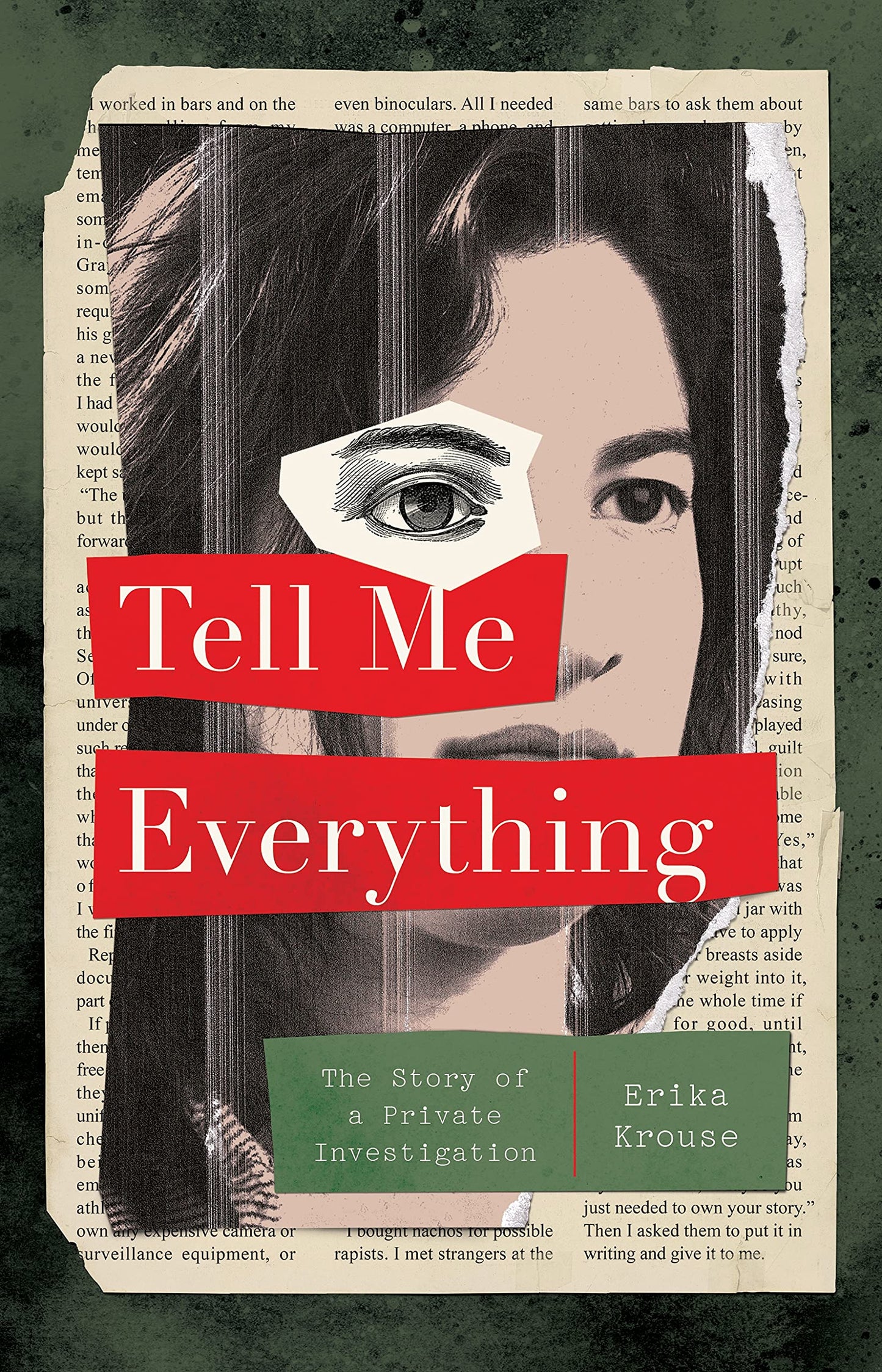 Tell Me Everything: The Story of a Private Investigation book cover