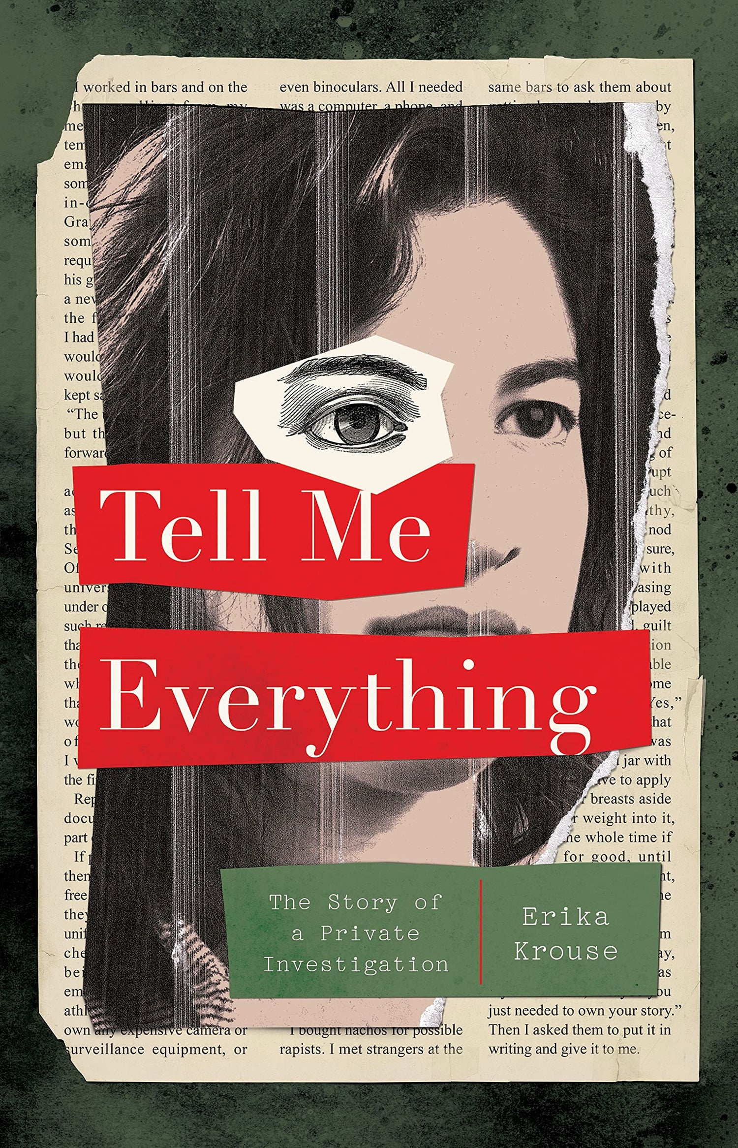 Tell Me Everything: The Story of a Private Investigation book cover