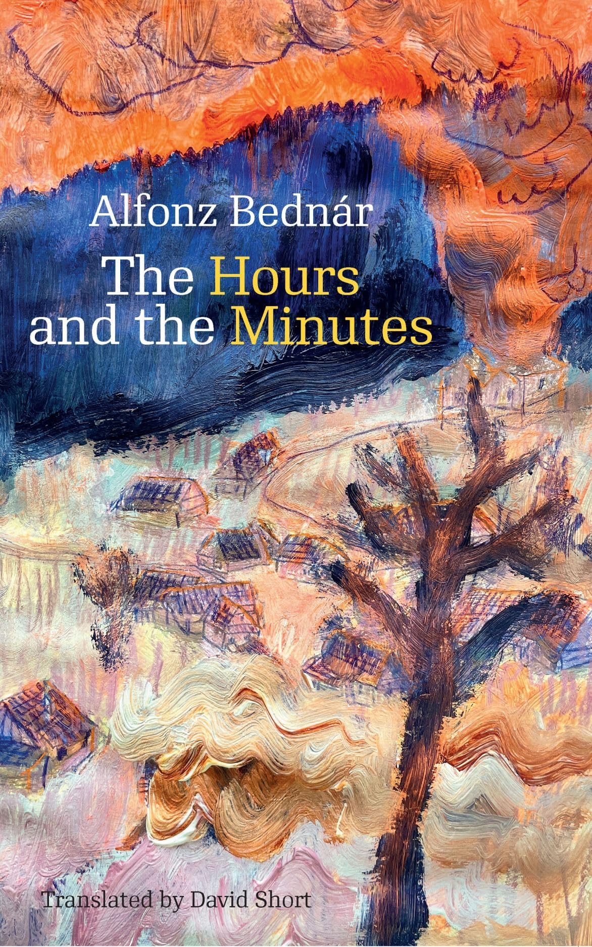 The Hours and the Minutes (Modern Slovak Classics) book cover