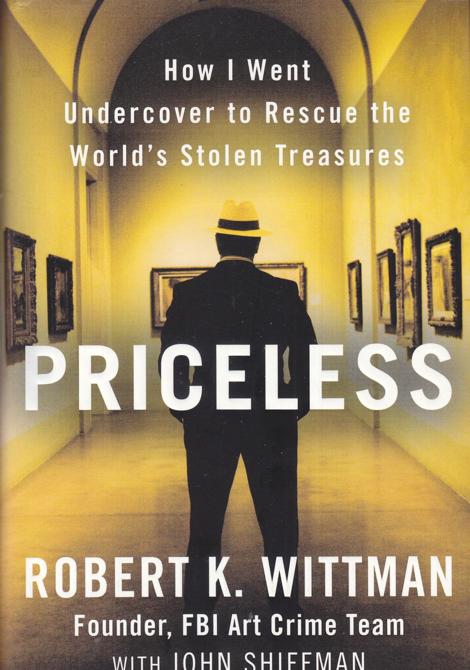 Priceless: How I Went Undercover to Rescue the World's Stolen Treasures book cover