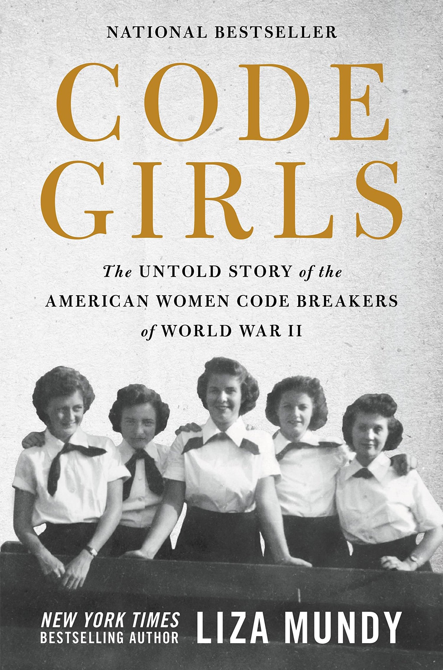 Code Girls: The Untold Story of the American Women Code Breakers of World War II book cover
