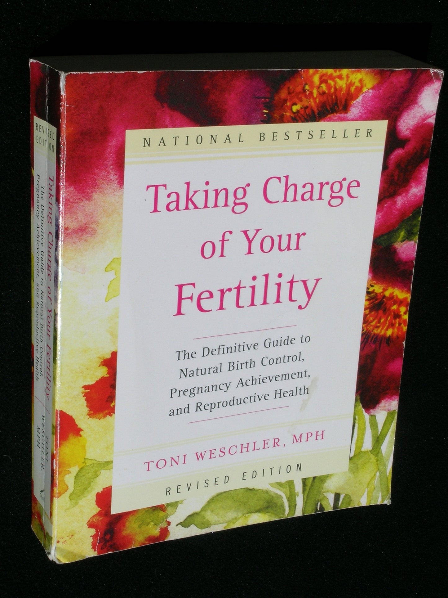 Taking Charge of Your Fertility (Revised Edition): The Definitive Guide to Natural Birth Control, Pregnancy Achievement, and Reproductive Health (Rev) book cover