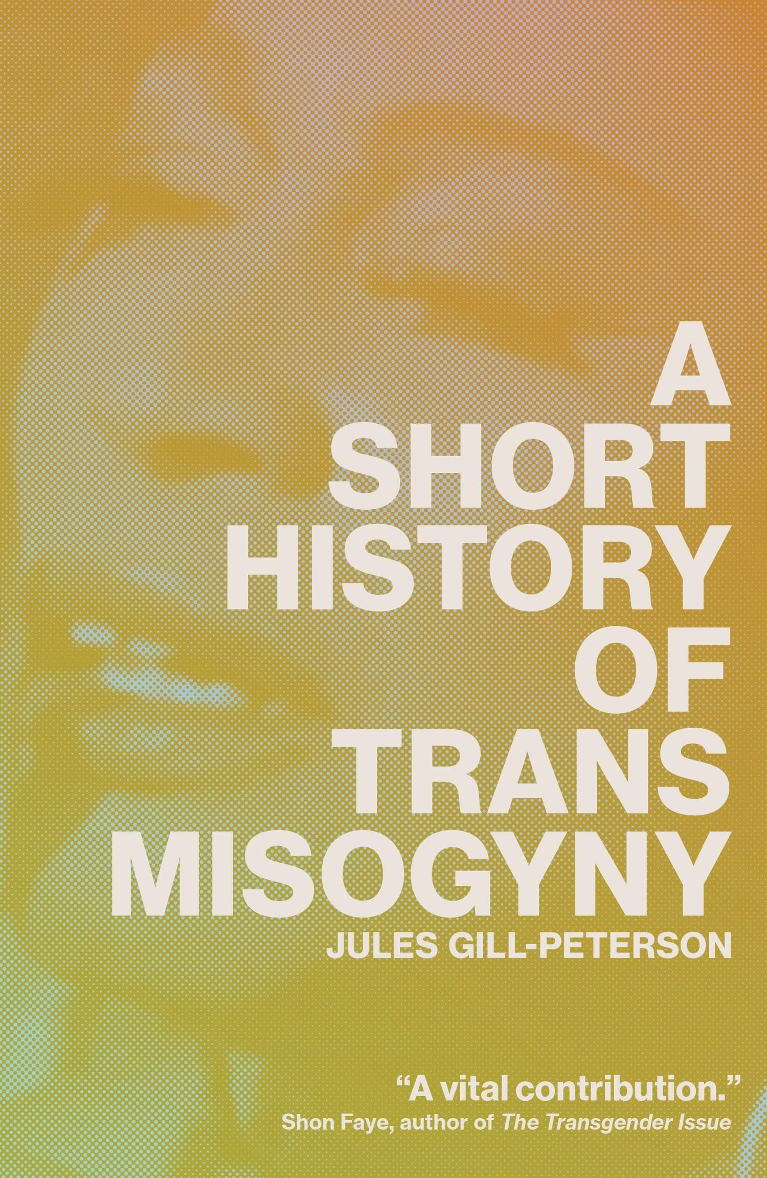 A Short History of Trans Misogyny book cover