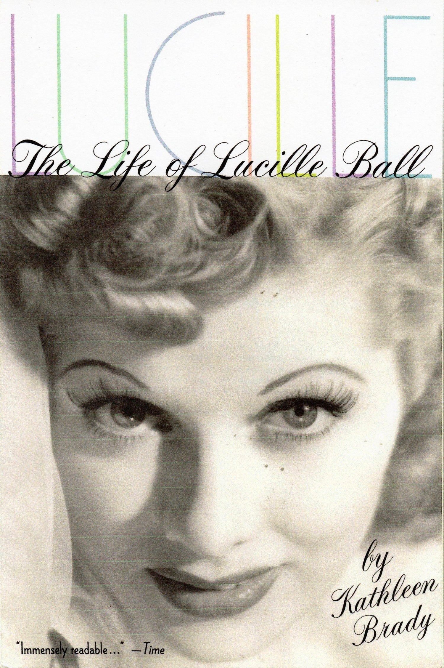 Lucille: The Life of Lucille Ball book cover