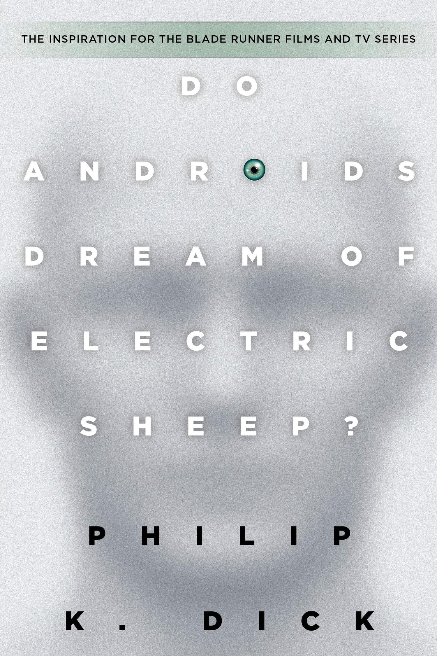 Do Androids Dream of Electric Sheep? book cover