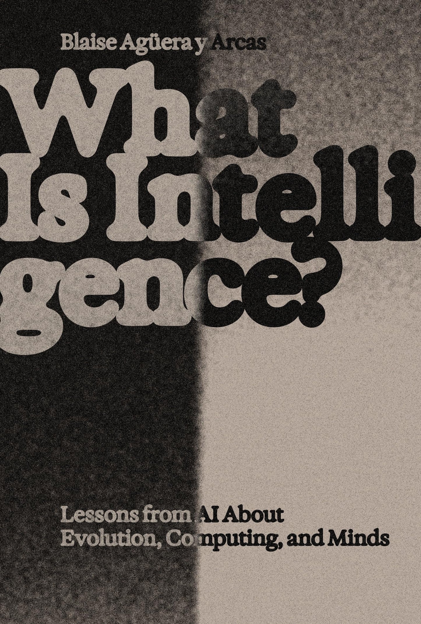 What Is Intelligence?