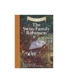 Classic Starts(r) the Swiss Family Robinson