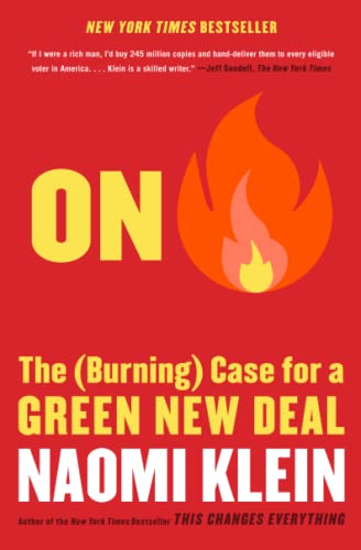 On Fire: The (Burning) Case for a Green New Deal