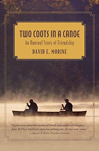 Two Coots in a Canoe: An Unusual Story of Friendship