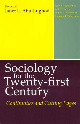 Sociology for the Twenty-First Century: Continuities and Cutting Edges