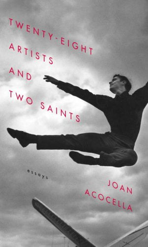 Twenty-Eight Artists and Two Saints: Essays