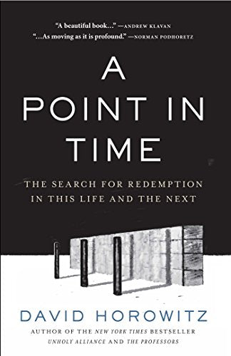 Point in Time: The Search for Redemption in This Life and the Next