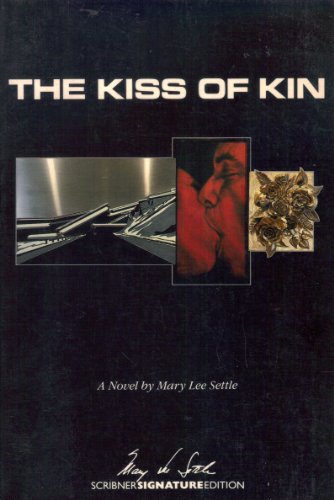 The Kiss of Kin (Scribner Signature Edition)