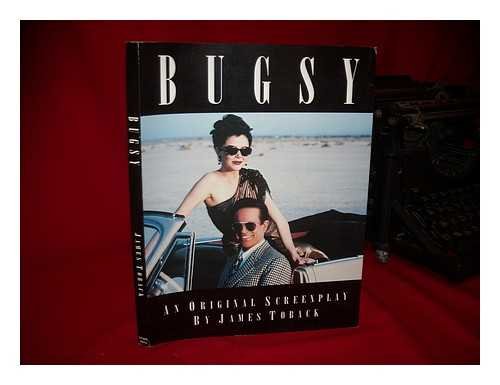 Bugsy: An Original Screenplay