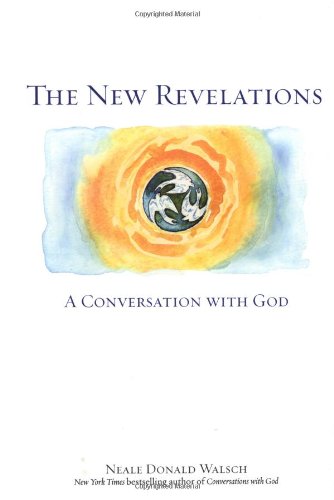 New Revelations: A Conversation with God