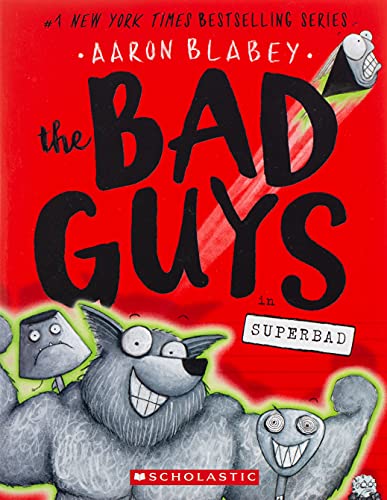 Bad Guys in Superbad (the Bad Guys #8): Volume 8