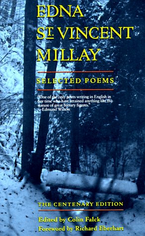 Edna St. Vincent Millay Selected Poems (Centenary Ed.)