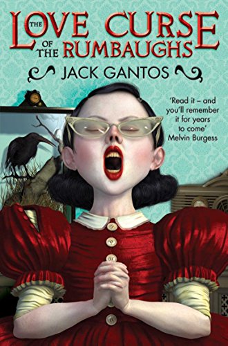 Love Curse of the Rumbaughs. Jack Gantos