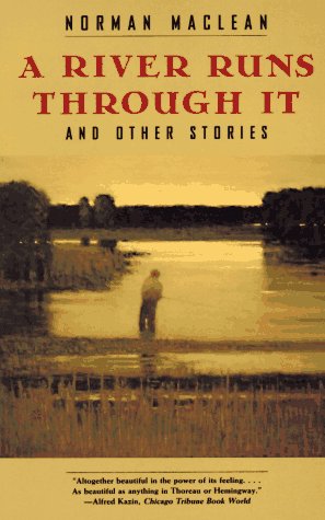 River Runs Through It: And Other Stories