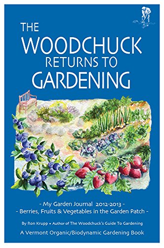 The Woodchuck Returns to Gardening