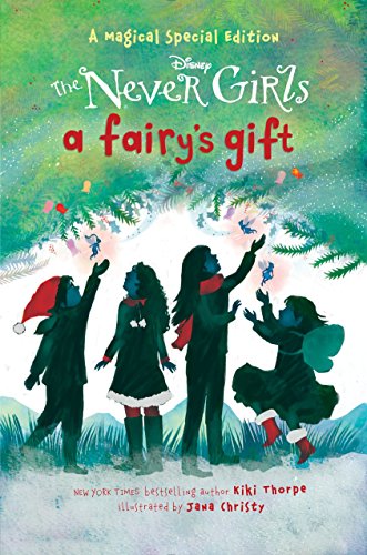 Fairy's Gift (Disney: The Never Girls)