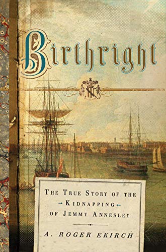 Birthright: The True Story That Inspired Kidnapped