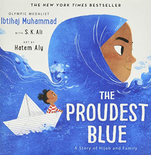 Proudest Blue: A Story of Hijab and Family