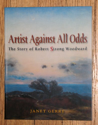 Against All Odds: the Story of Robert Strong Woodward