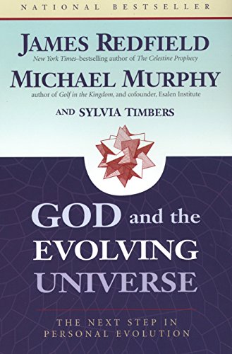 God and the Evolving Universe: The Next Step in Personal Evolution