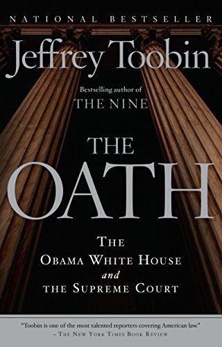 Oath: The Obama White House and the Supreme Court