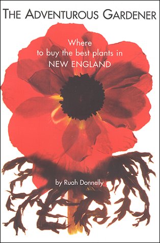 The Adventurous Gardener: Where to Buy the Best Plants in New England