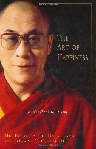 Art of Happiness: A Handbook for Living