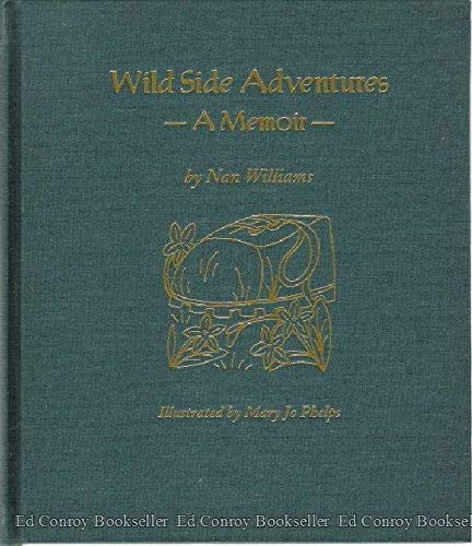 Wild Side Adventures: A Memoir
