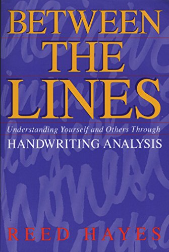 Between the Lines: Understanding Yourself and Others Through Handwriting Analysis (Original)