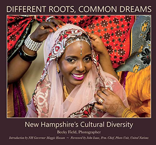 Different Roots, Common Dreams: New Hampshire's Cultural Diversity