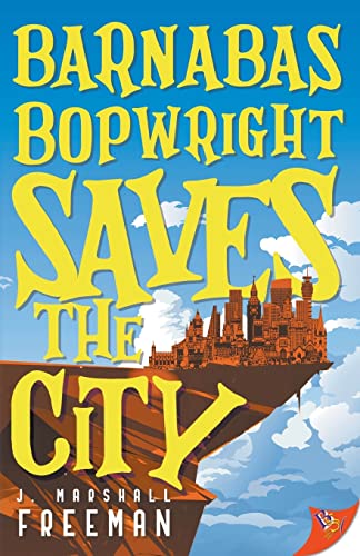 Barnabas Bopwright Saves the City