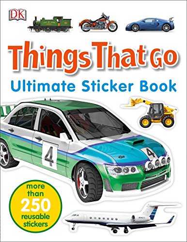 Ultimate Sticker Book: Things That Go: More Than 250 Reusable Stickers