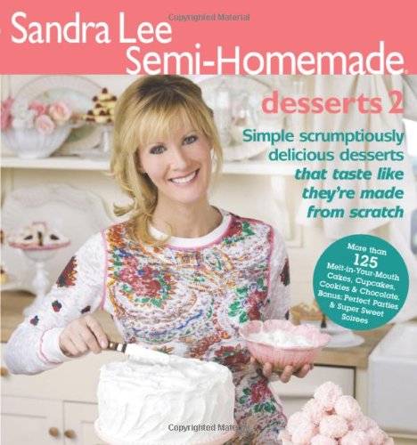 Sandra Lee Semi-Homemade Desserts 2