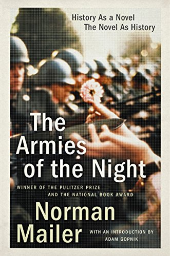 Armies of the Night: History as a Novel, the Novel as History