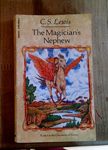 The Magician's Nephew (The Chronicles of Narnia, Book 6)