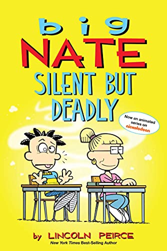 Big Nate: Silent But Deadly: Volume 18