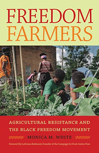 Freedom Farmers: Agricultural Resistance and the Black Freedom Movement