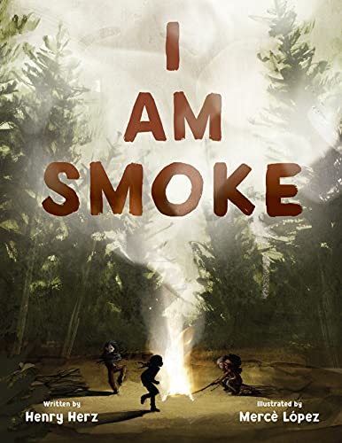 I Am Smoke