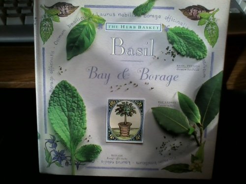 Basil Bay & Borage